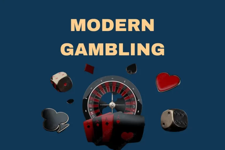 Modern Gambling